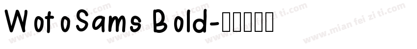WotoSams Bold字体转换